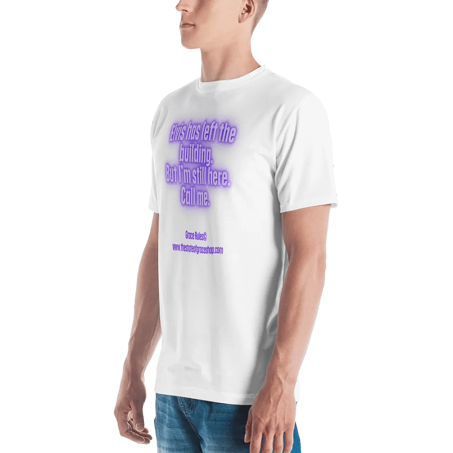 FUNNY TEES 4 U FOR MEN “Elvis has left the building. But I’m still here. Call me.” product image (5)