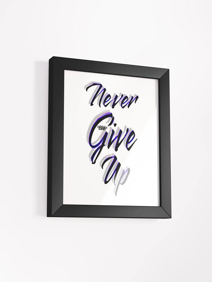 Never Give Up - Framed - High-Quality Matte Poster product image (2)
