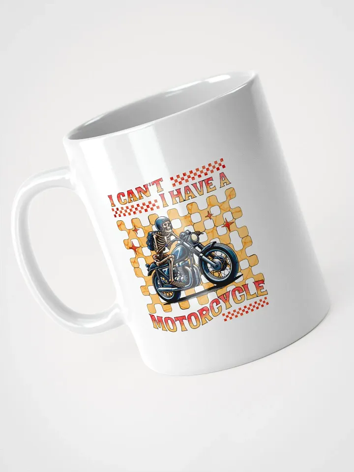 I Cant I Have A Motorcycle Skeleton Ride Mug product image (2)