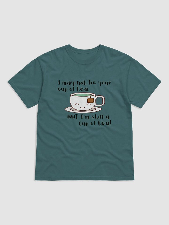 Still a cup of tea T-Shirt product image (7)