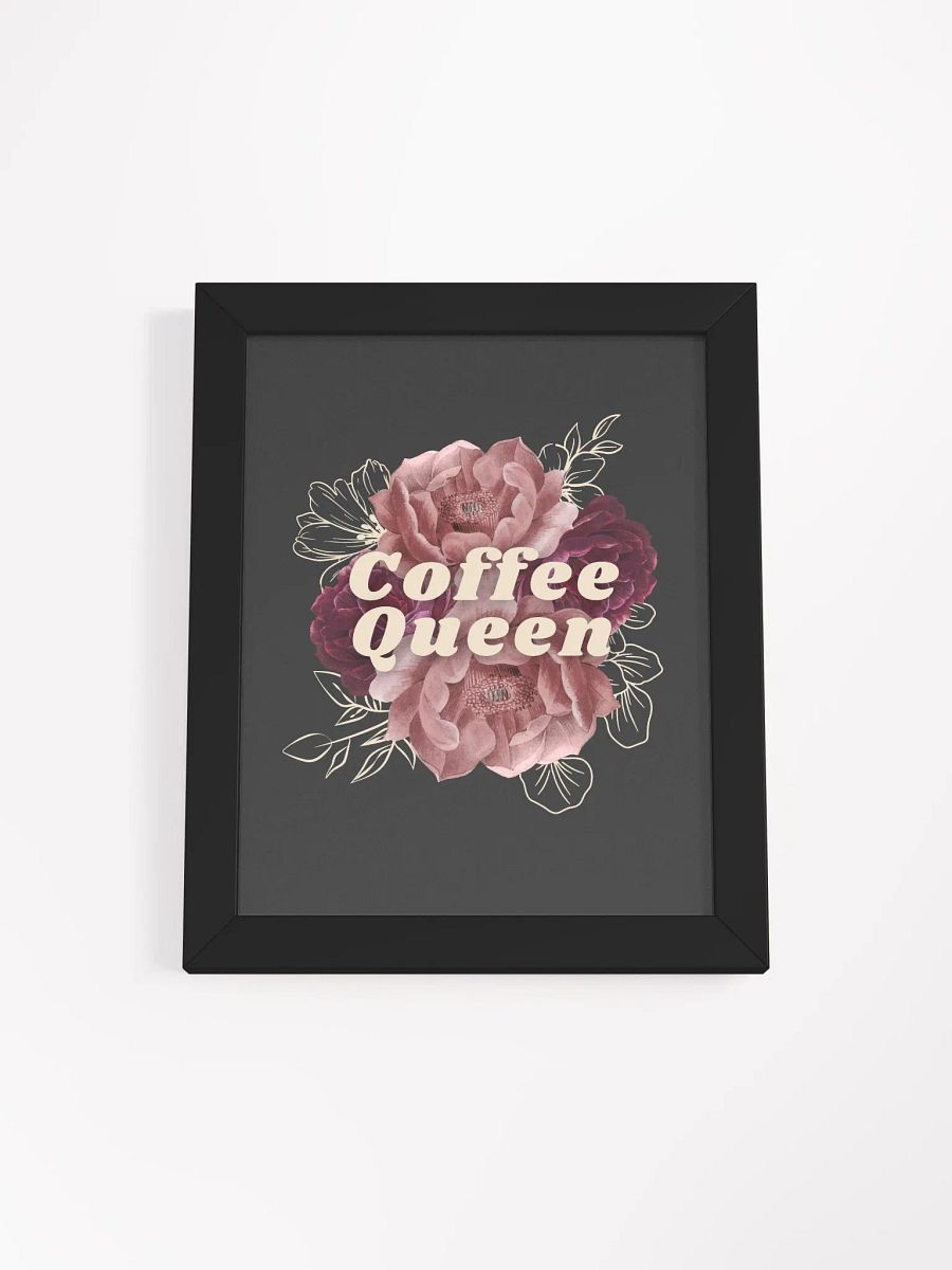Coffee Queen Framed Print product image (1)
