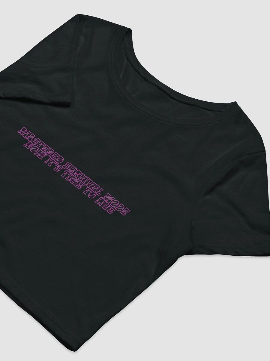 Survival Mode OFF: Empowered Sisterhood Crop Tee product image (10)