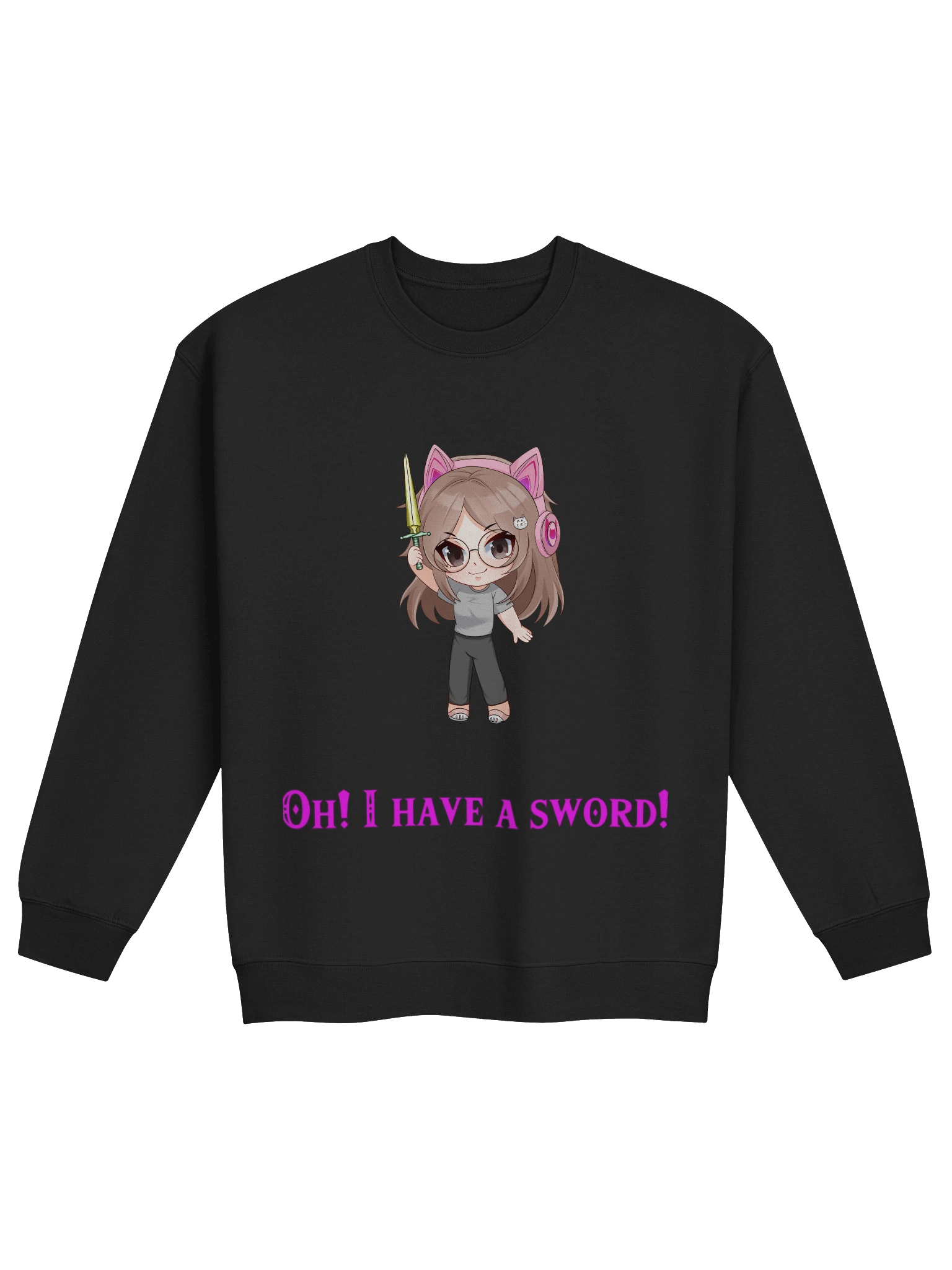 I have a sword Sweatshirt product image (4)