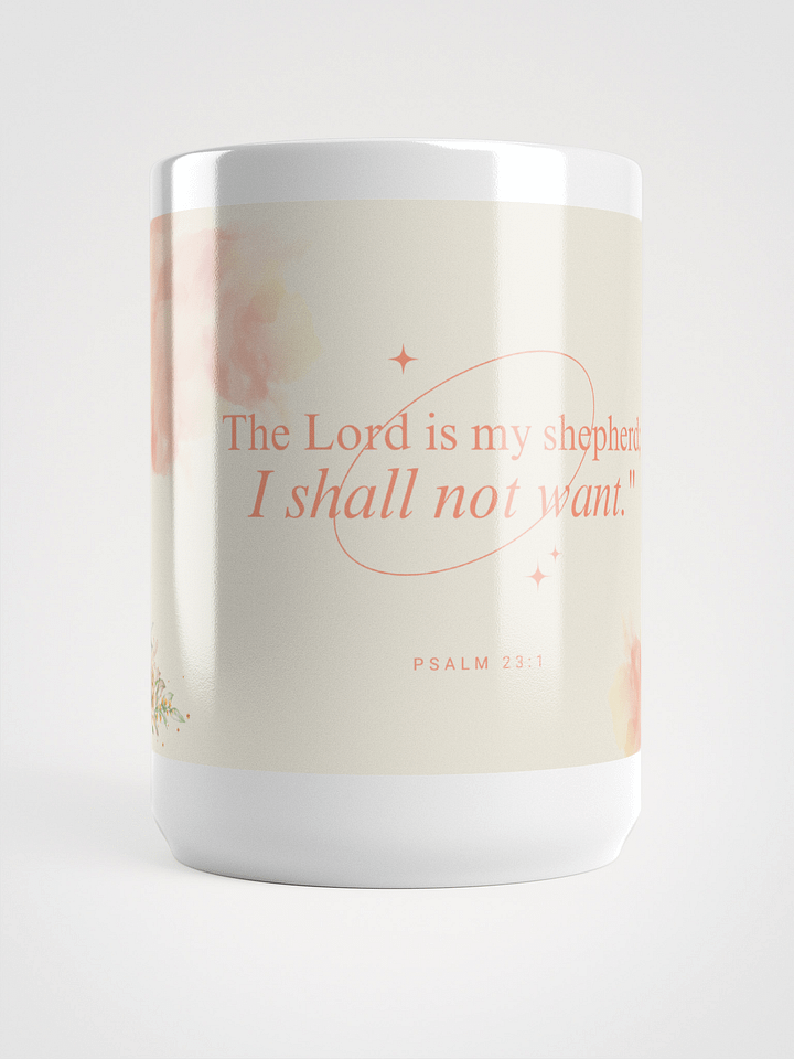 Psalm 23:1 -Mug 15 oz product image (2)