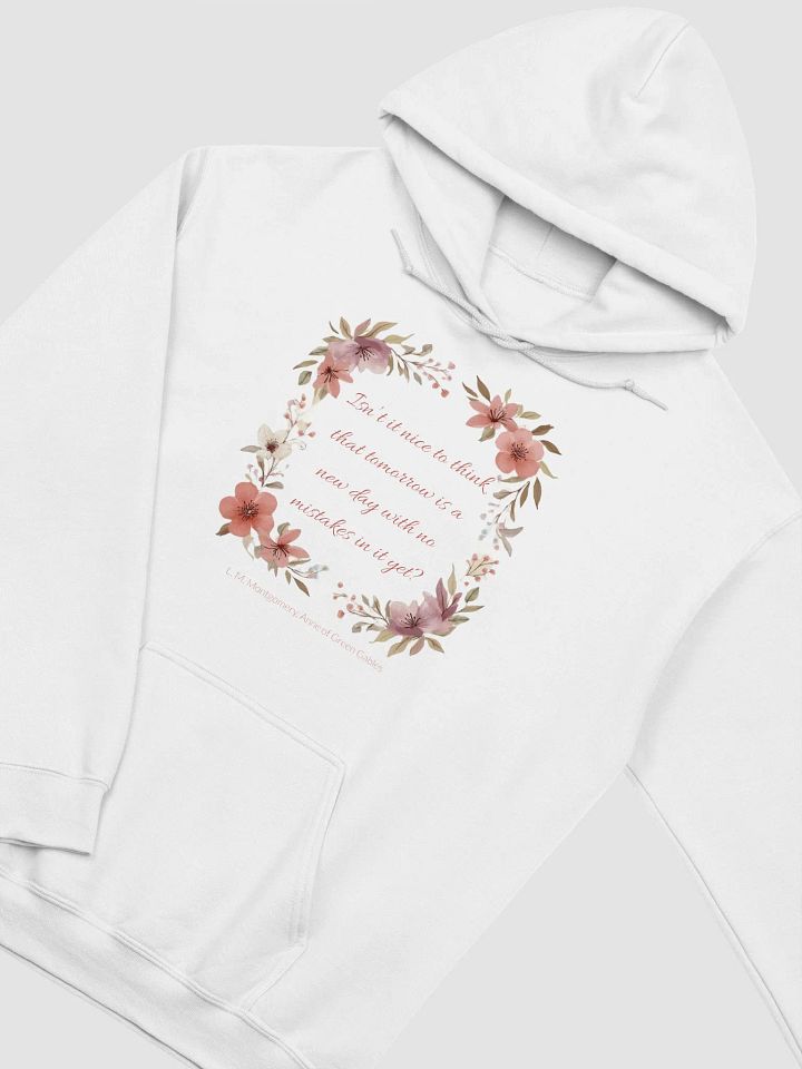 Tomorrow is a New Day Montgomery Hoodie product image (2)