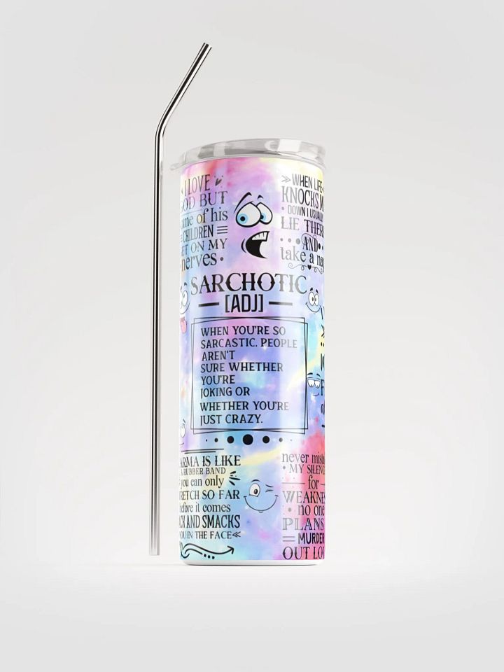 Sarcastic Quotes Stainless Steel Tumbler product image (1)