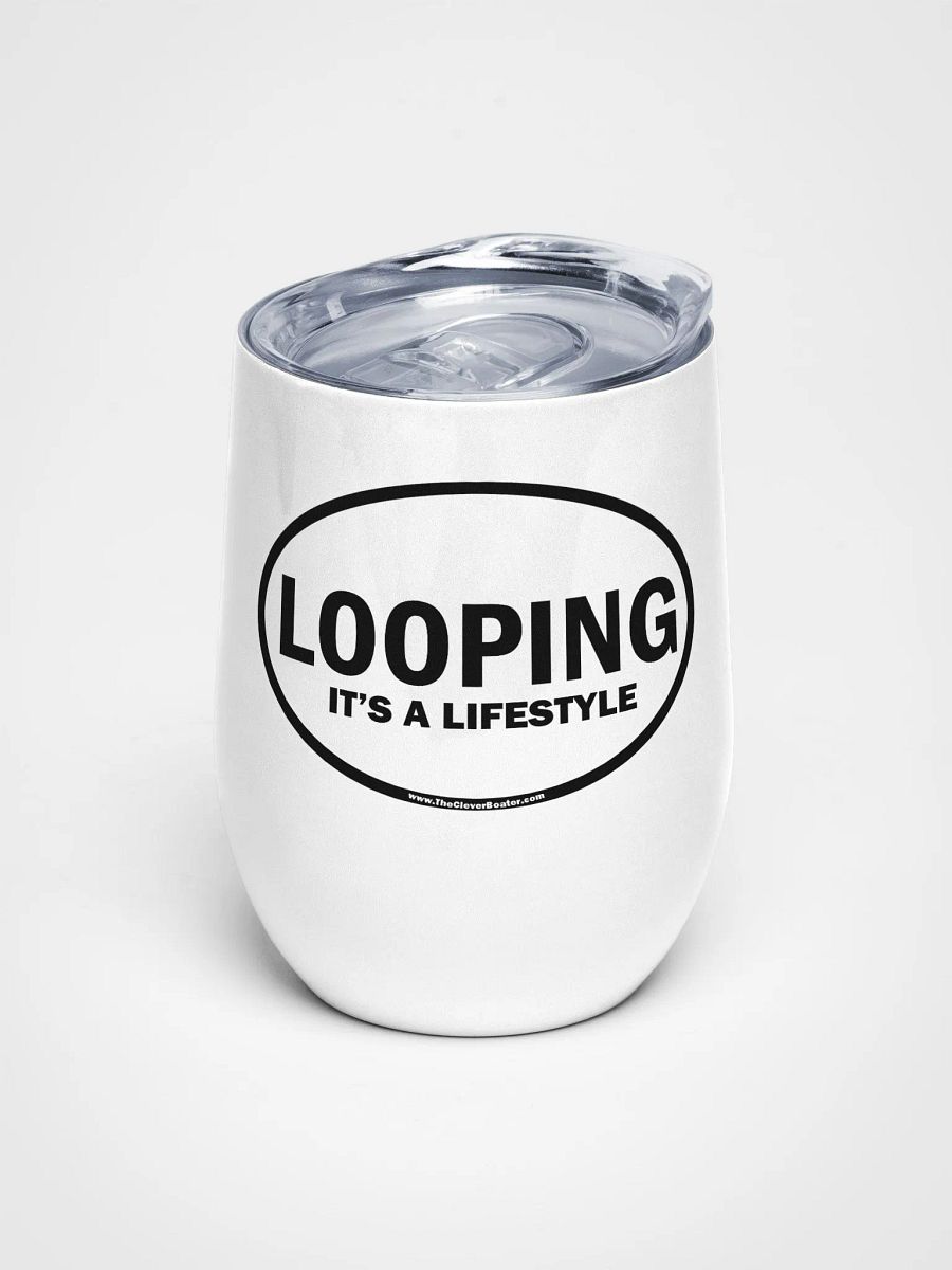 LOOPING - It's A Lifestyle - Wine Tumbler - Insulated Stainless Steel product image (1)