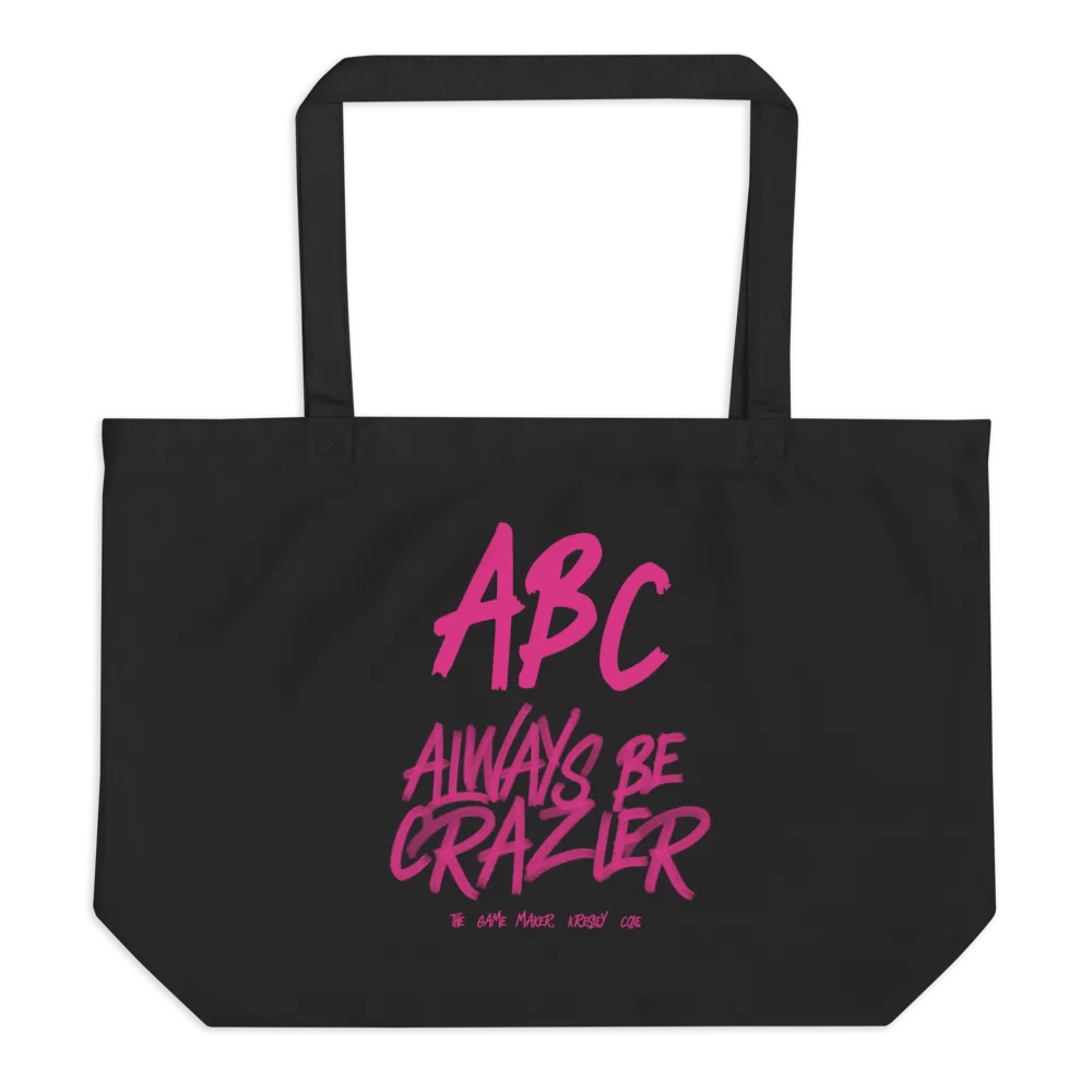 ABC Always Be Crazier Organic Cotton Tote product image (1)