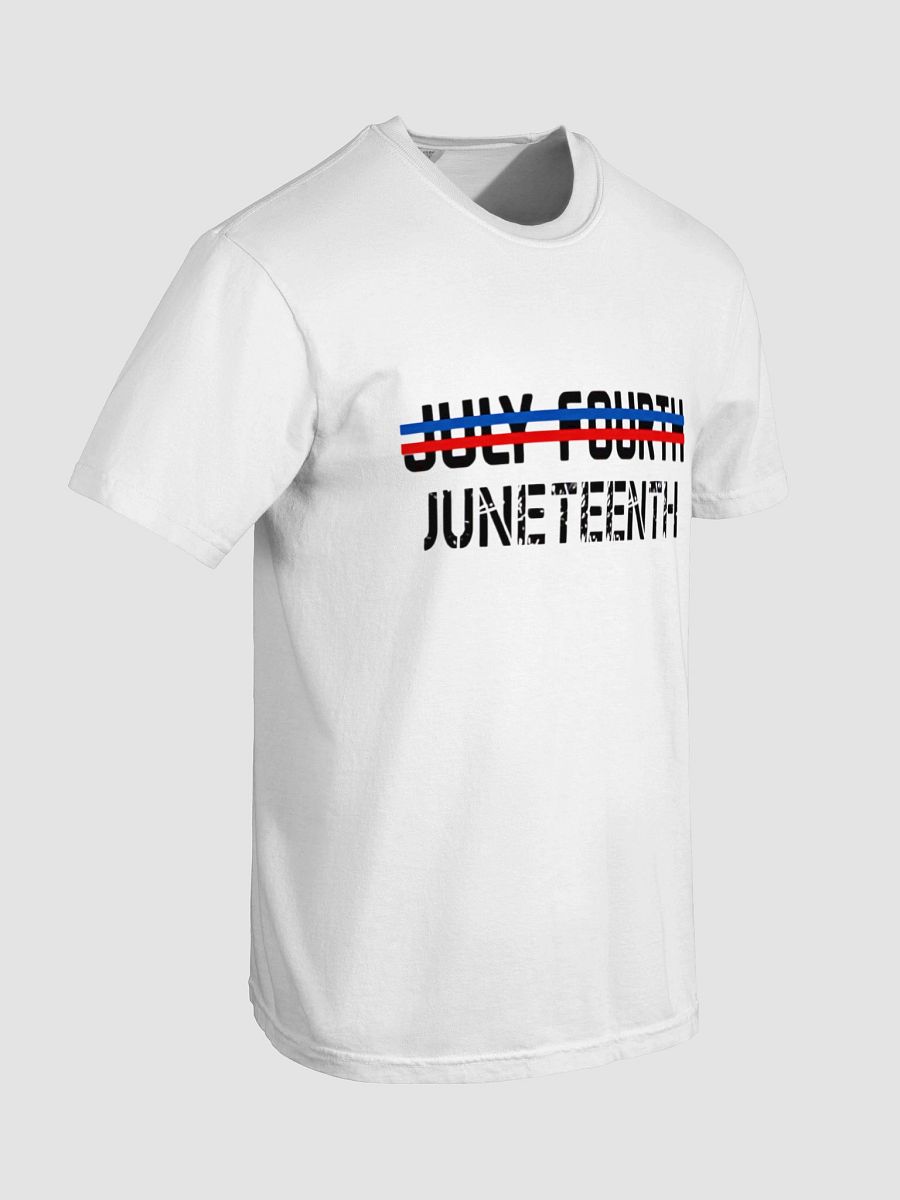 Juneteenth Not July Fourth Shirt product image (15)