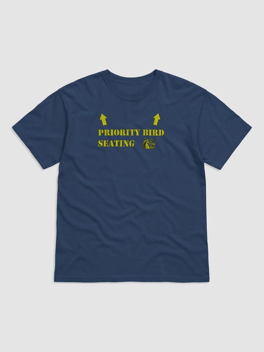 Priority Bird Seating TShirt product image (1)