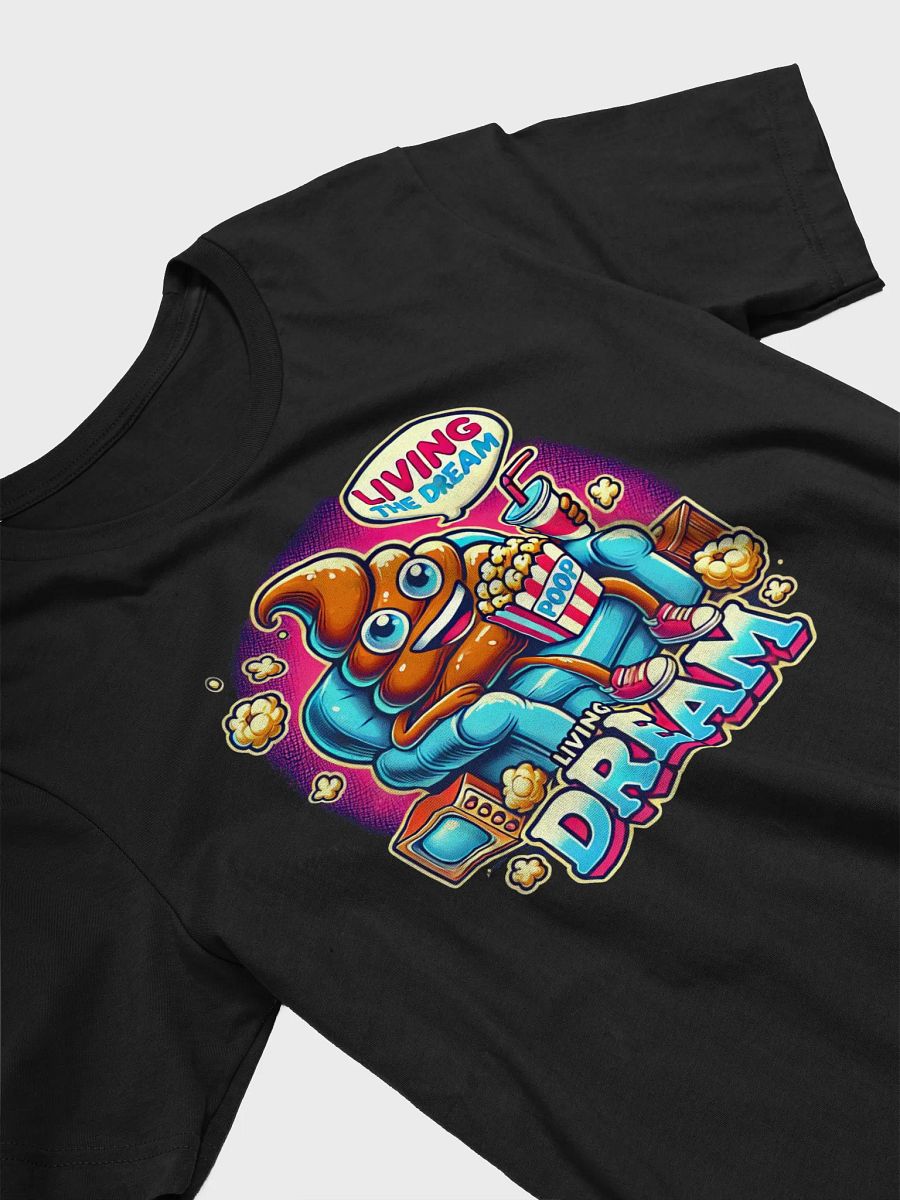 Living the Dream Poop Tee product image (3)