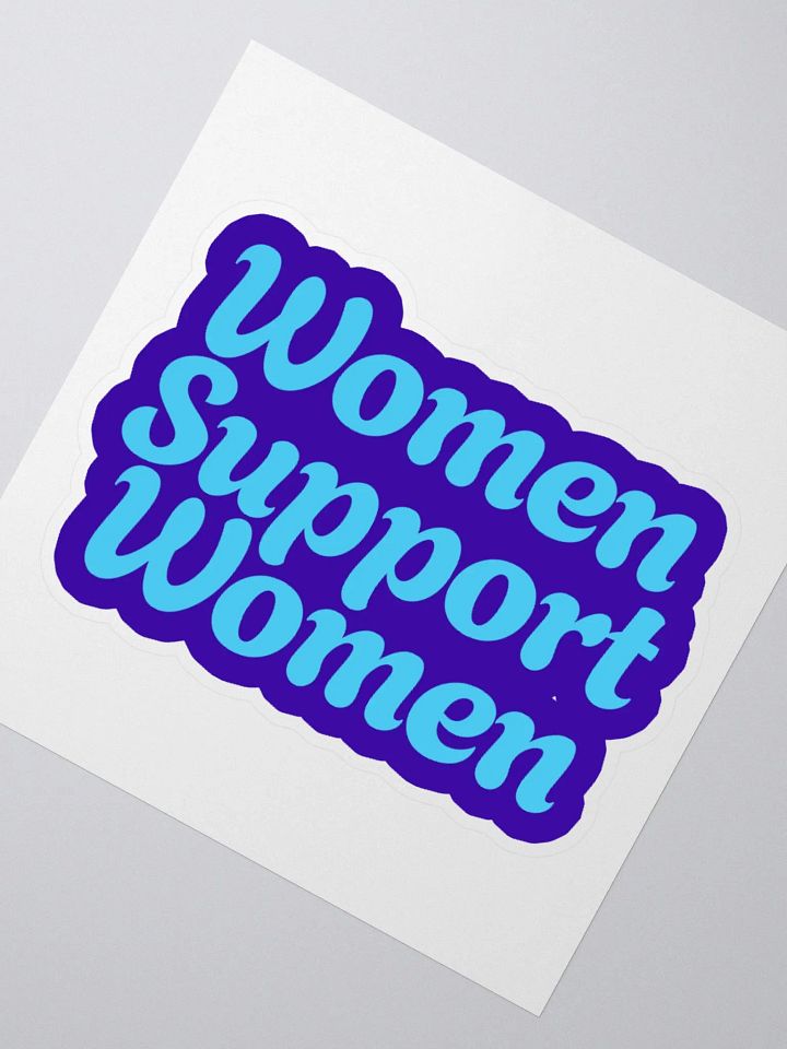 "Women Support Women" Kiss Cut Stickers product image (4)
