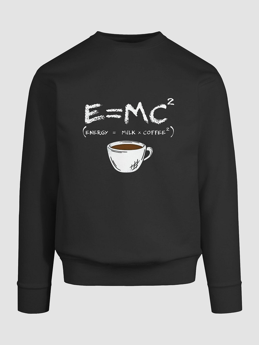 Einstein's Coffee Equation Sweatshirt product image (9)