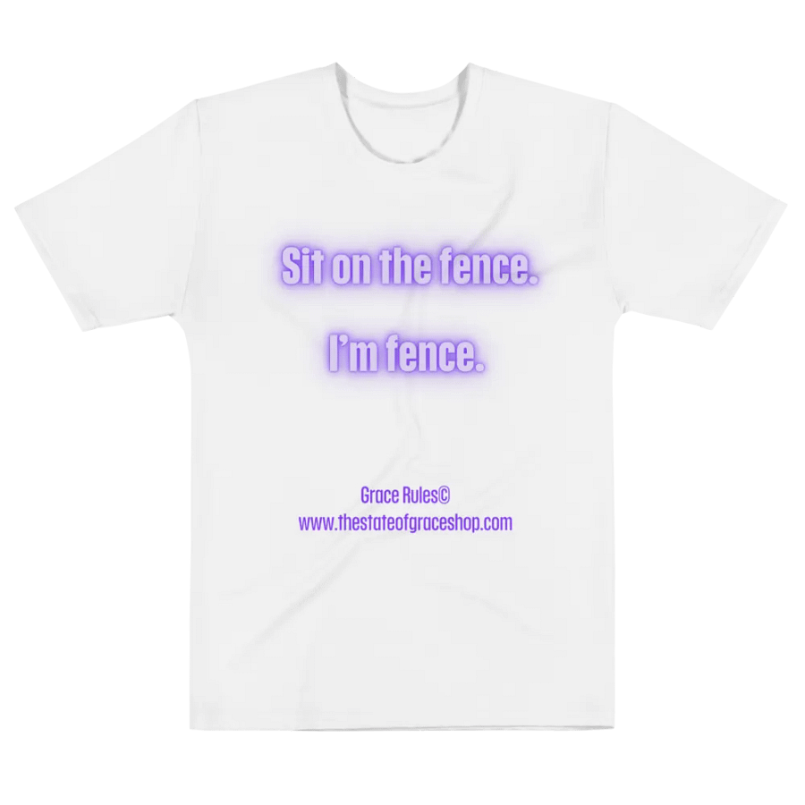 FUNNY TEES 4 U FOR MEN - “Sit on the fence. I’m fence.” product image (6)