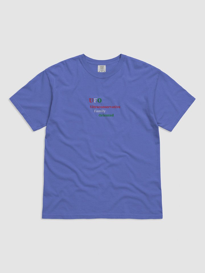 UFO Ultraconservative Family Oriented T-Shirt product image (1)