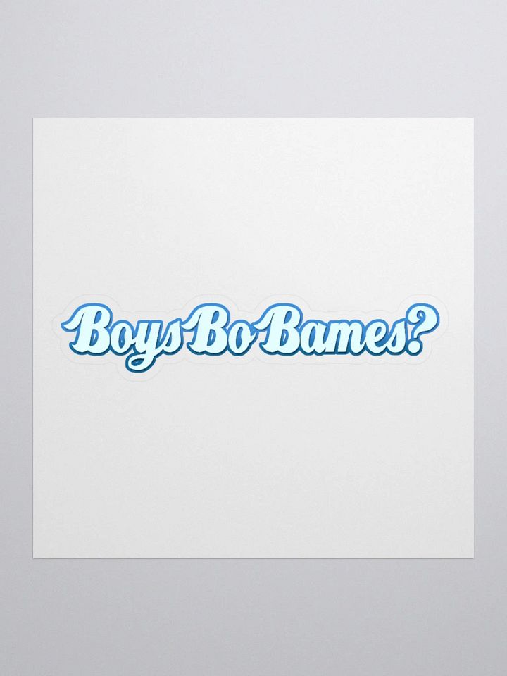 BoysBoBames? Sticker product image (1)