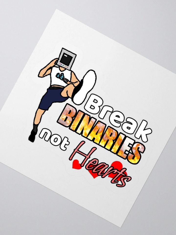 Break Binaries Not Hearts Sticker product image (6)