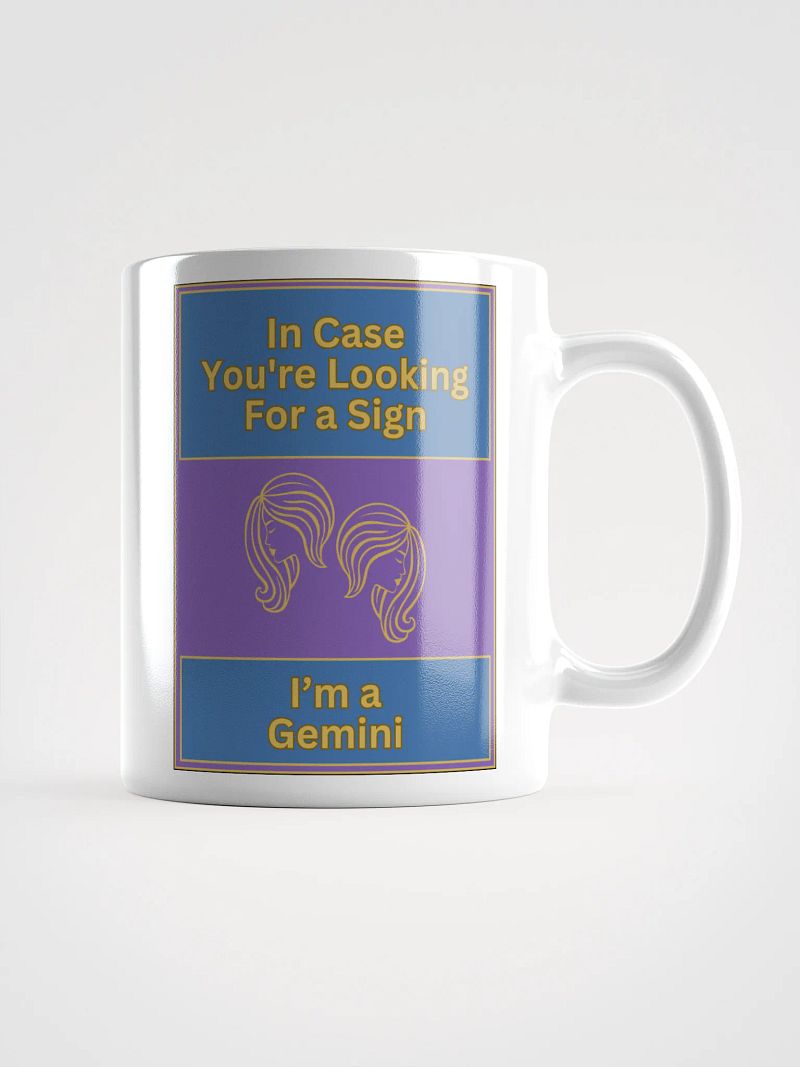 In Case You’re Looking For A Sign Gemini Zodiac Sign Mug, Zodiac Sign Vibes Mug, Gemini Mug, Astrological Mug