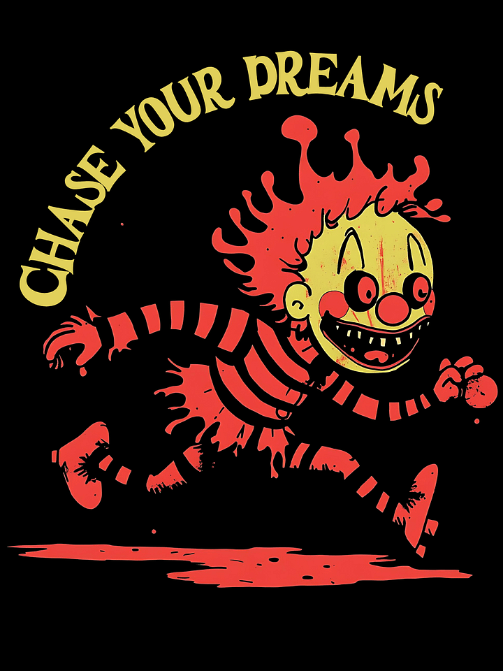 Chase Your Dreams Unisex T-Shirt product image (1)