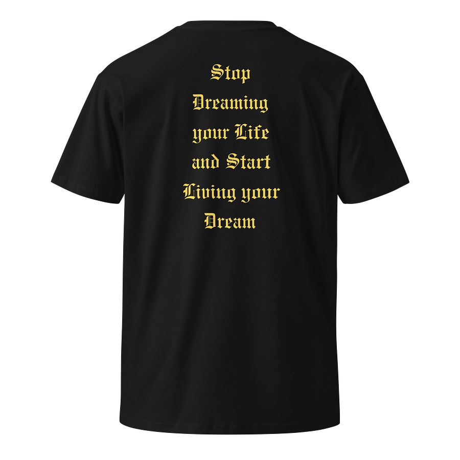 Start living your Dream TSHIRT product image (1)