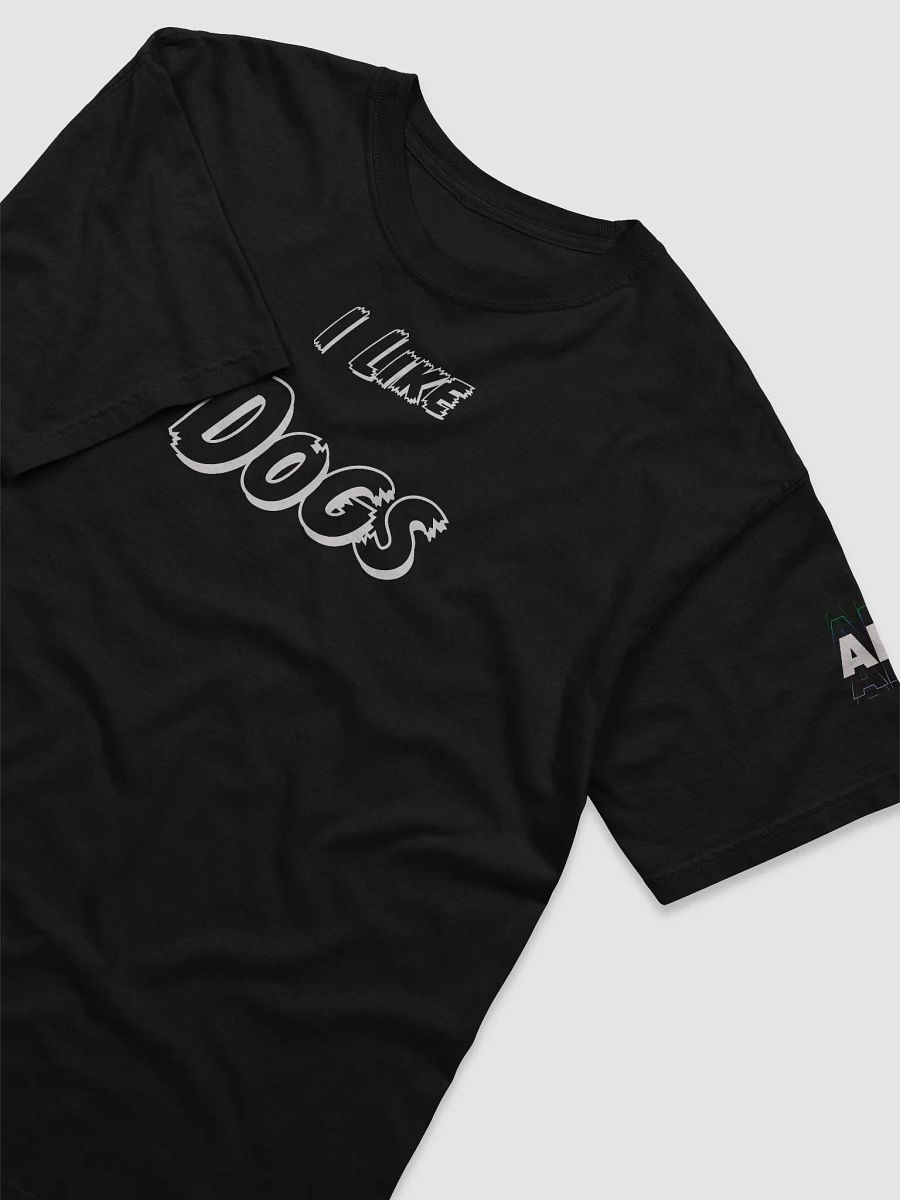 I like dogs too product image (3)