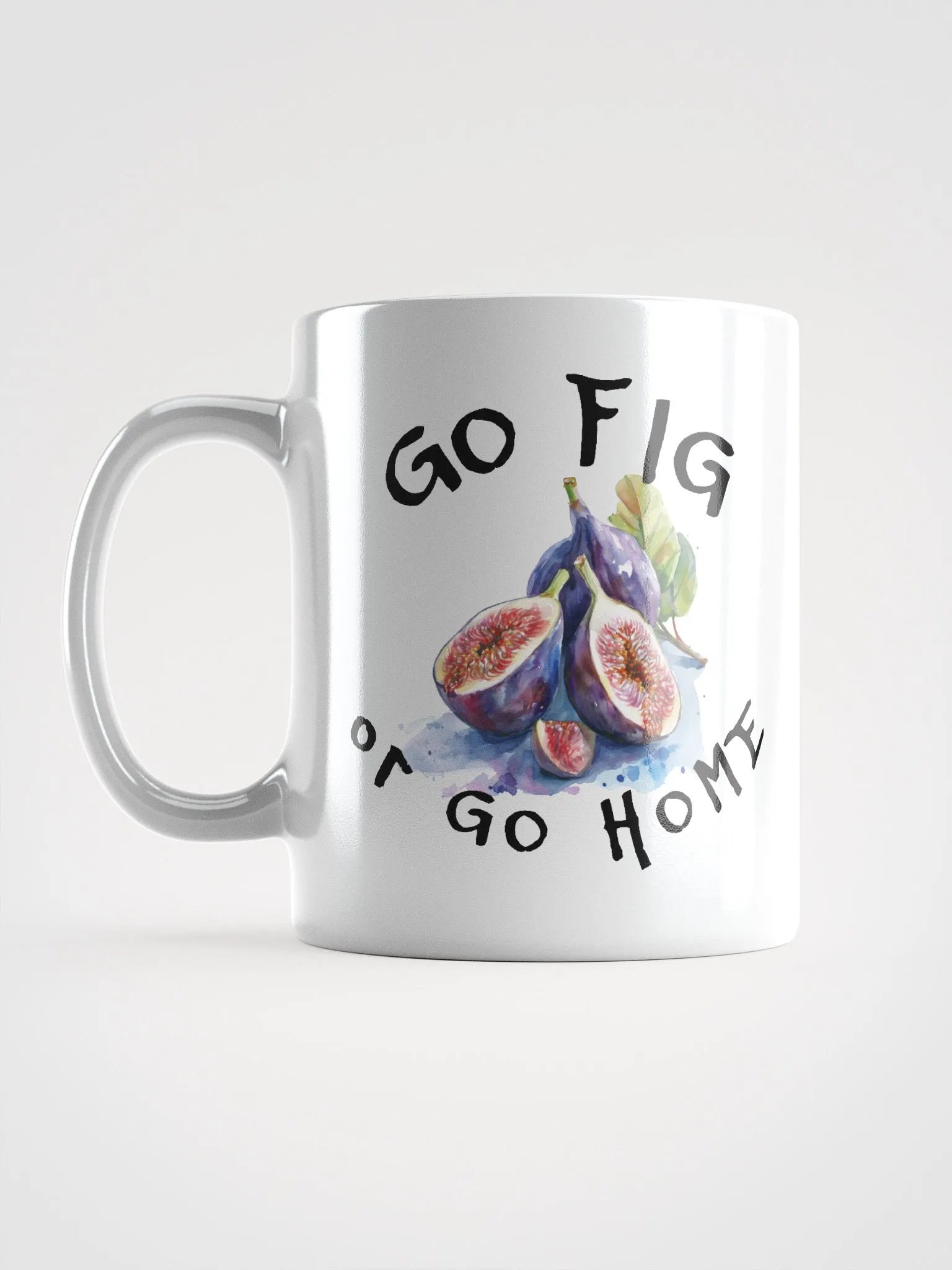 Go Fig or Go Home Mug product image (6)