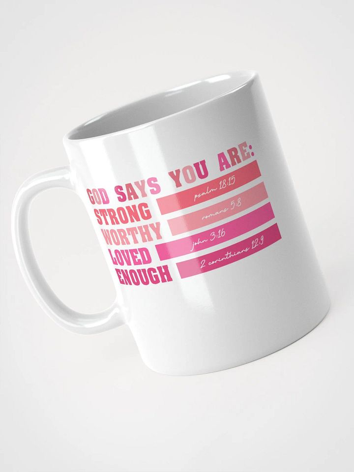 Strong Worthy Loved Enough Mug product image (7)