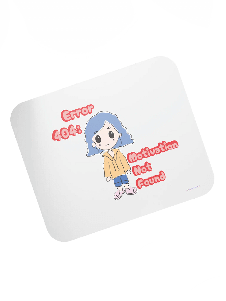 Error 404: Motivation Not Found Mouse Pad product image (1)
