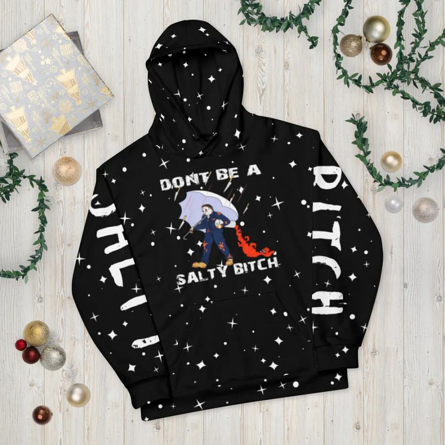 dont be a salty bitch hoodie product image (9)