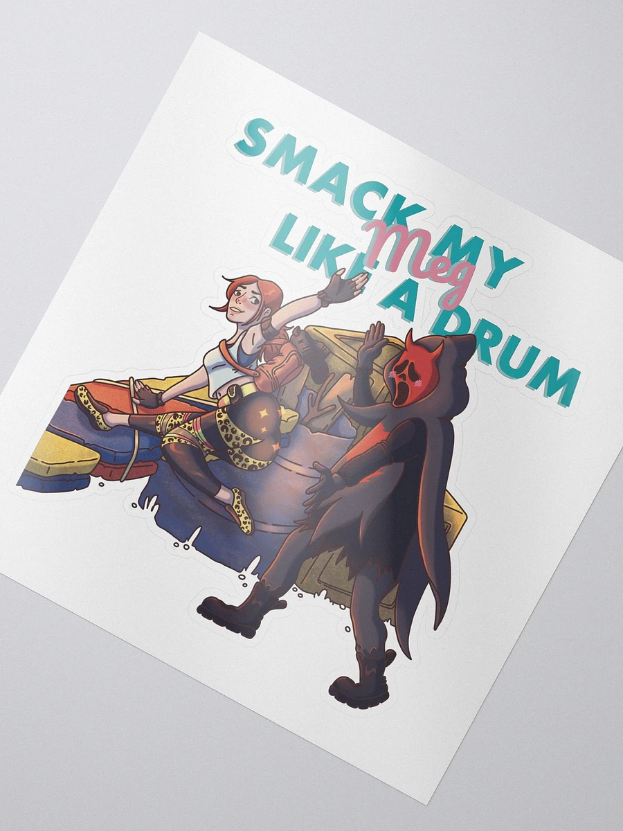 Smack My Meg Like A Drum Sticker product image (2)