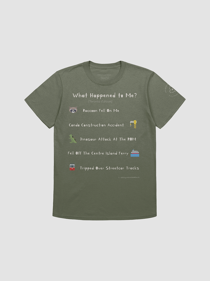 WHAT HAPPENED TO ME ? (Toronto Edition): Unisex Softstyle T-shirt, Military Green product image (1)