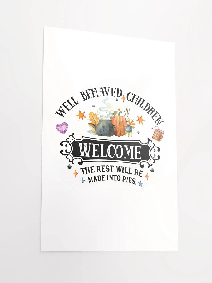 Well Behaved Children Welcome POSTER - Witchy, Kitchen Witch, Magic Kitchen Gift product image (4)