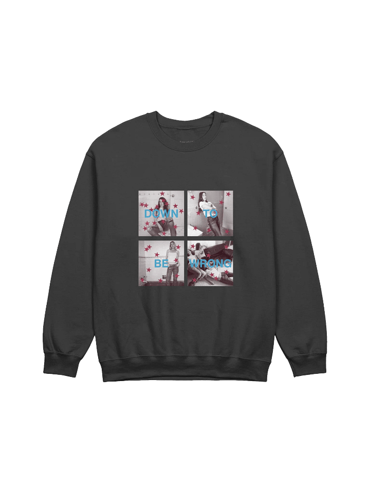 DOWN TO BE WRONG sweatshirt product image (1)