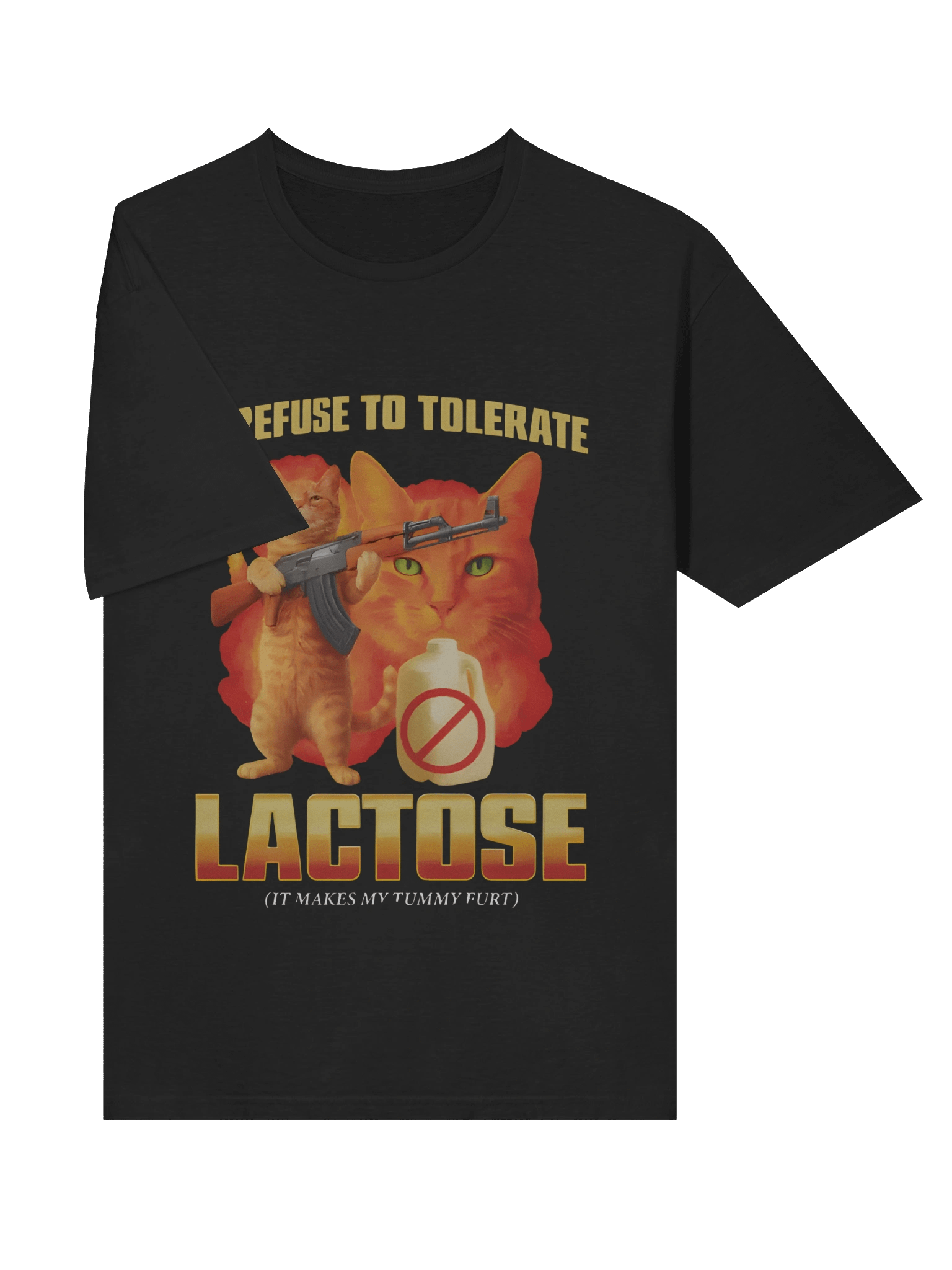 I Refuse To Tolerate Lactose It Makes My Tummy Hurt Shirt product image (3)
