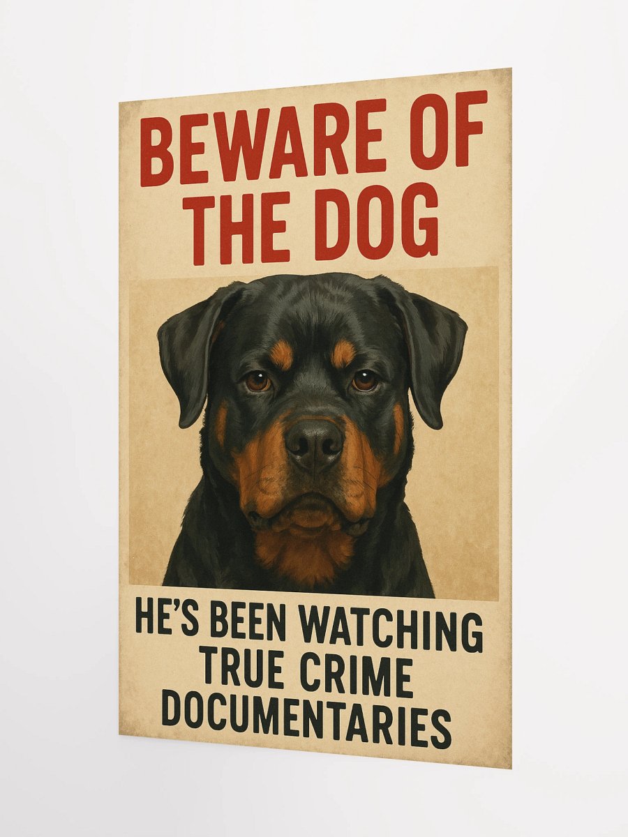 Beware of the Rottweiler: True Crime Edition Poster product image (8)