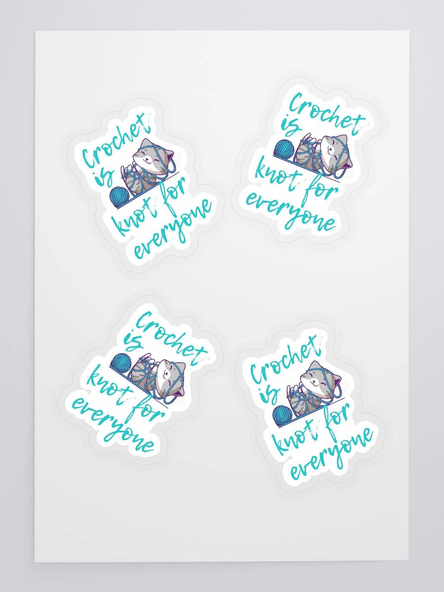 Crochet is knot for everyone stickers product image (3)