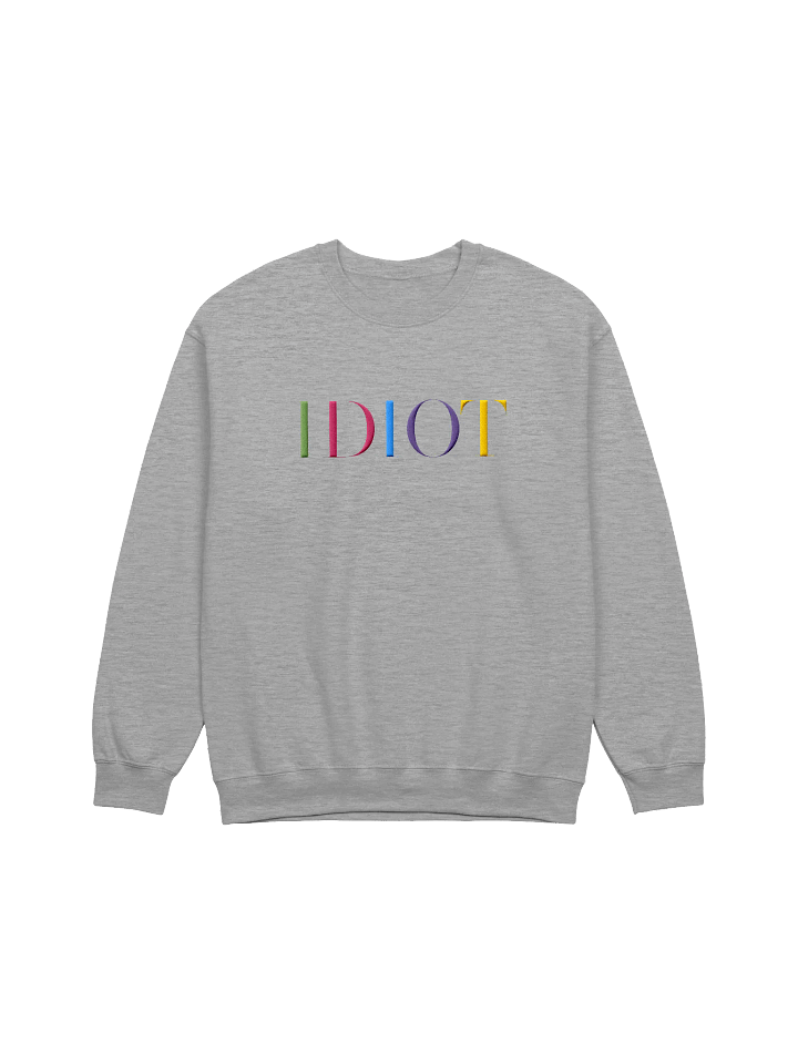 IDIOT Grey Sweatshirt product image (1)