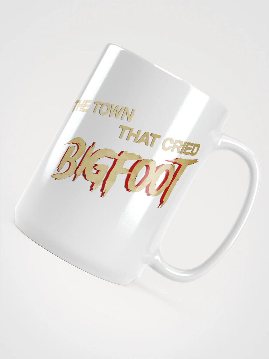 The Town That Cried Bigfoot Mug product image (4)