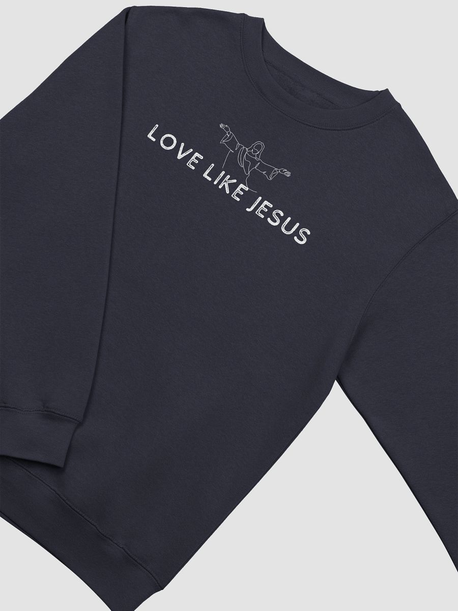 Love like Jesus Sweatshirt product image (7)