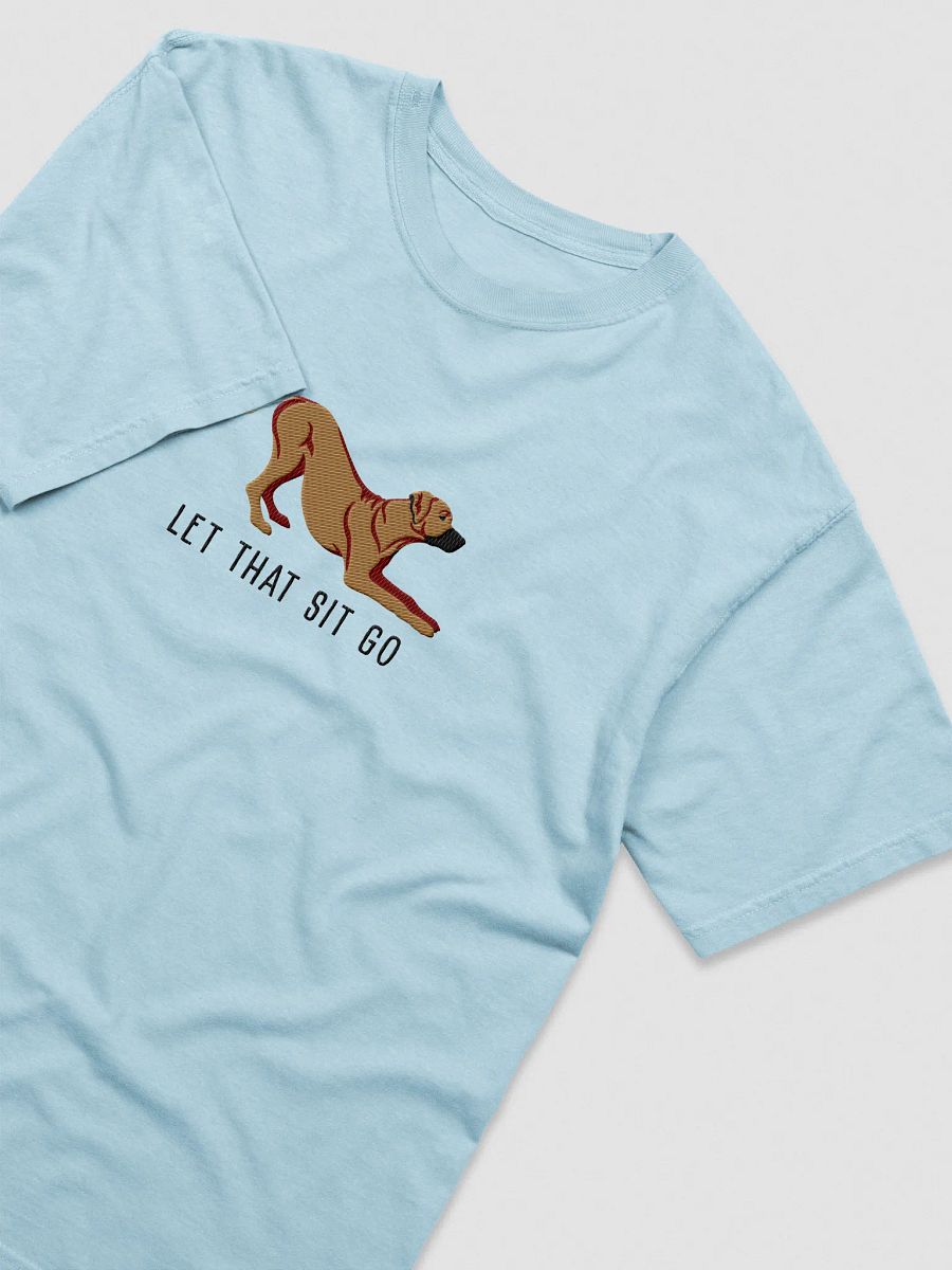 Let That Sit Go T-Shirt(Embroidered) of a Rhodesian Ridgeback product image (3)