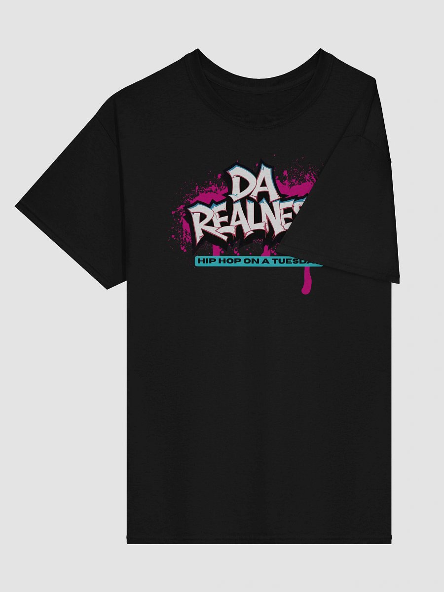 DA REALNESS Hip Hop Tee product image (7)