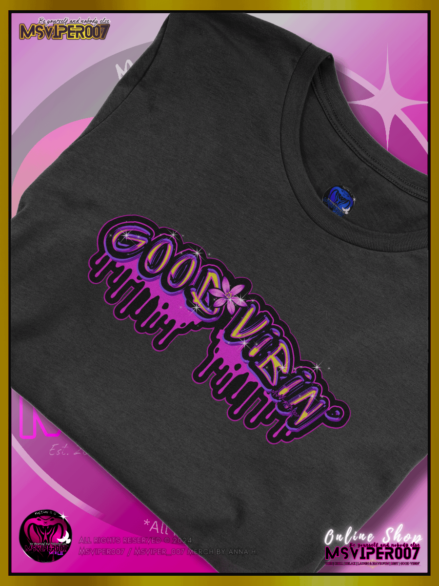 T-Shirt - MsViper007's "Good Vibin'™ [drip]" Gaming Comfort T-shirt By Anna H. product image (5)
