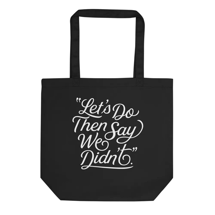 No Regrets Eco-Friendly Tote Bag product image (1)