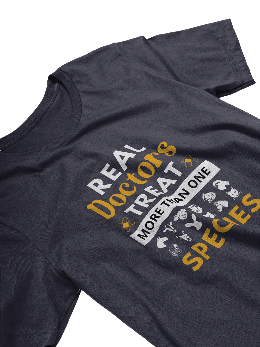 "Real doctor treat more than one species" t-shirt (dark background) product image (8)