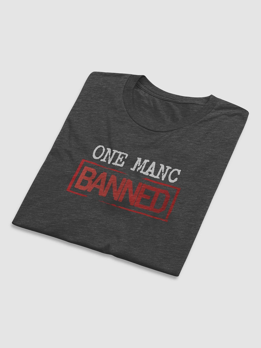 One Manc Banned T-Shirt product image (6)