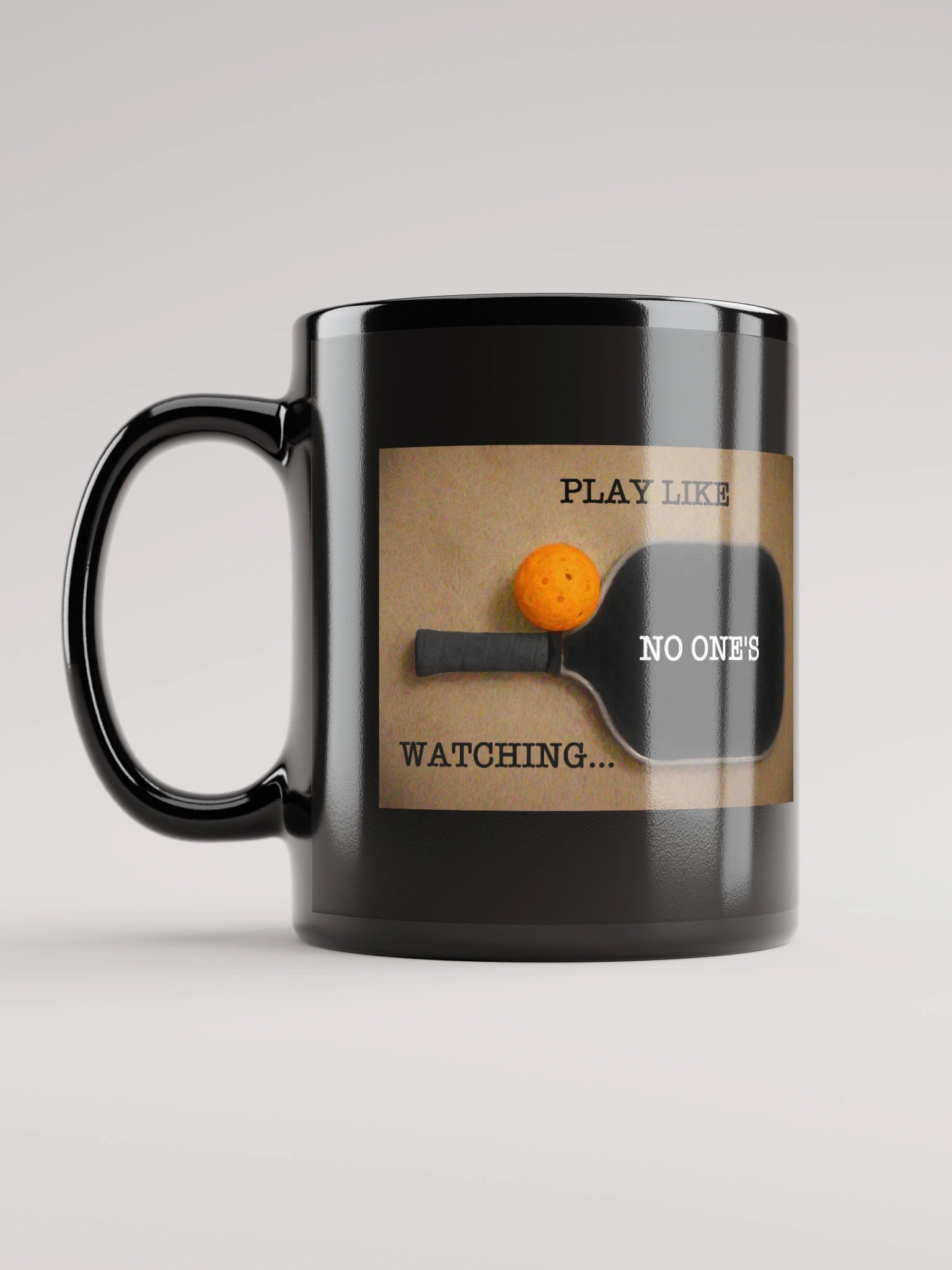 Play pickleball like no one's watching - Black mug product image (6)