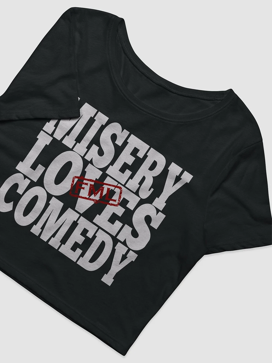 Misery Loves Comedy (crop top) product image (3)