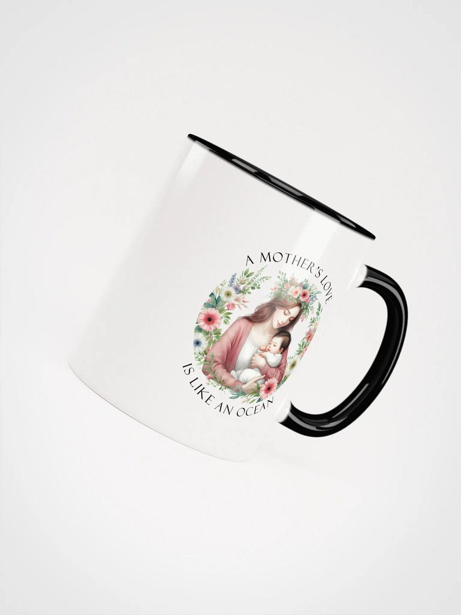 A Mother's Love is Like an Ocean v2 Ceramic Mug product image (52)