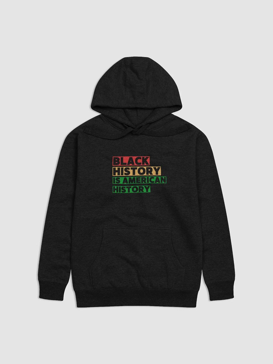 Black history is American history hoodie product image (1)