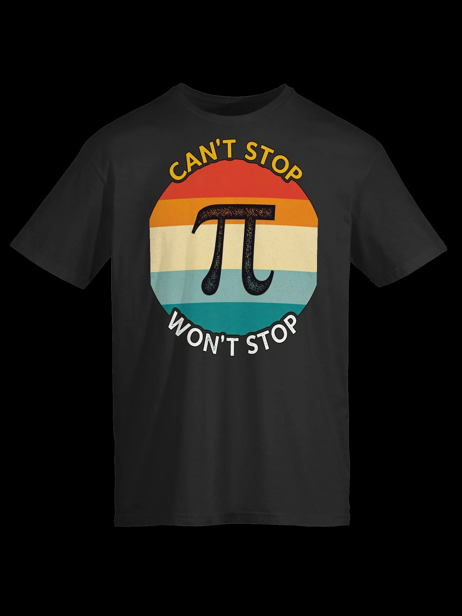 Math Lover-Can't Stop Won't Stop Pi-Pi Day T-Shirt product image (2)